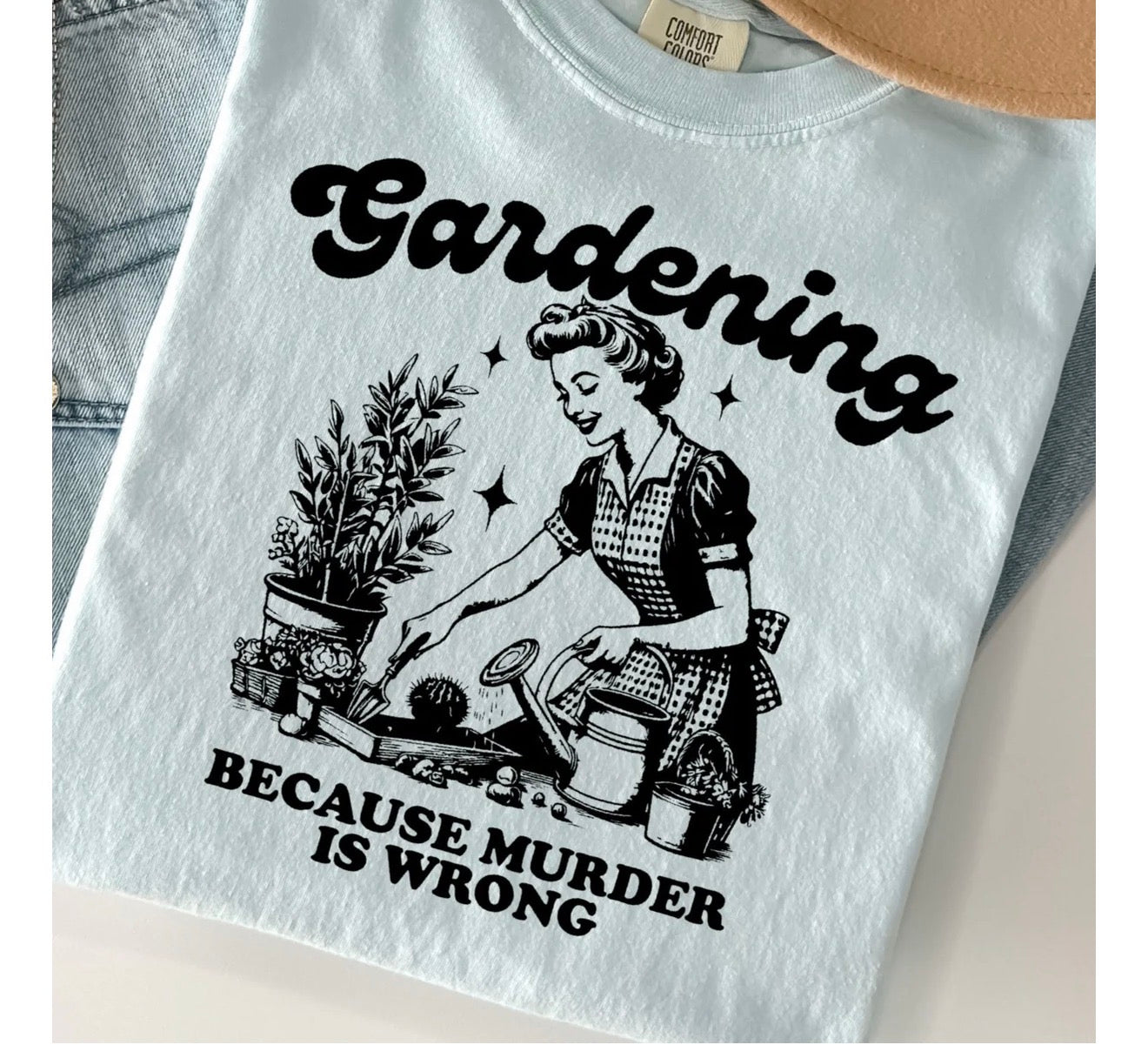 Gardening because