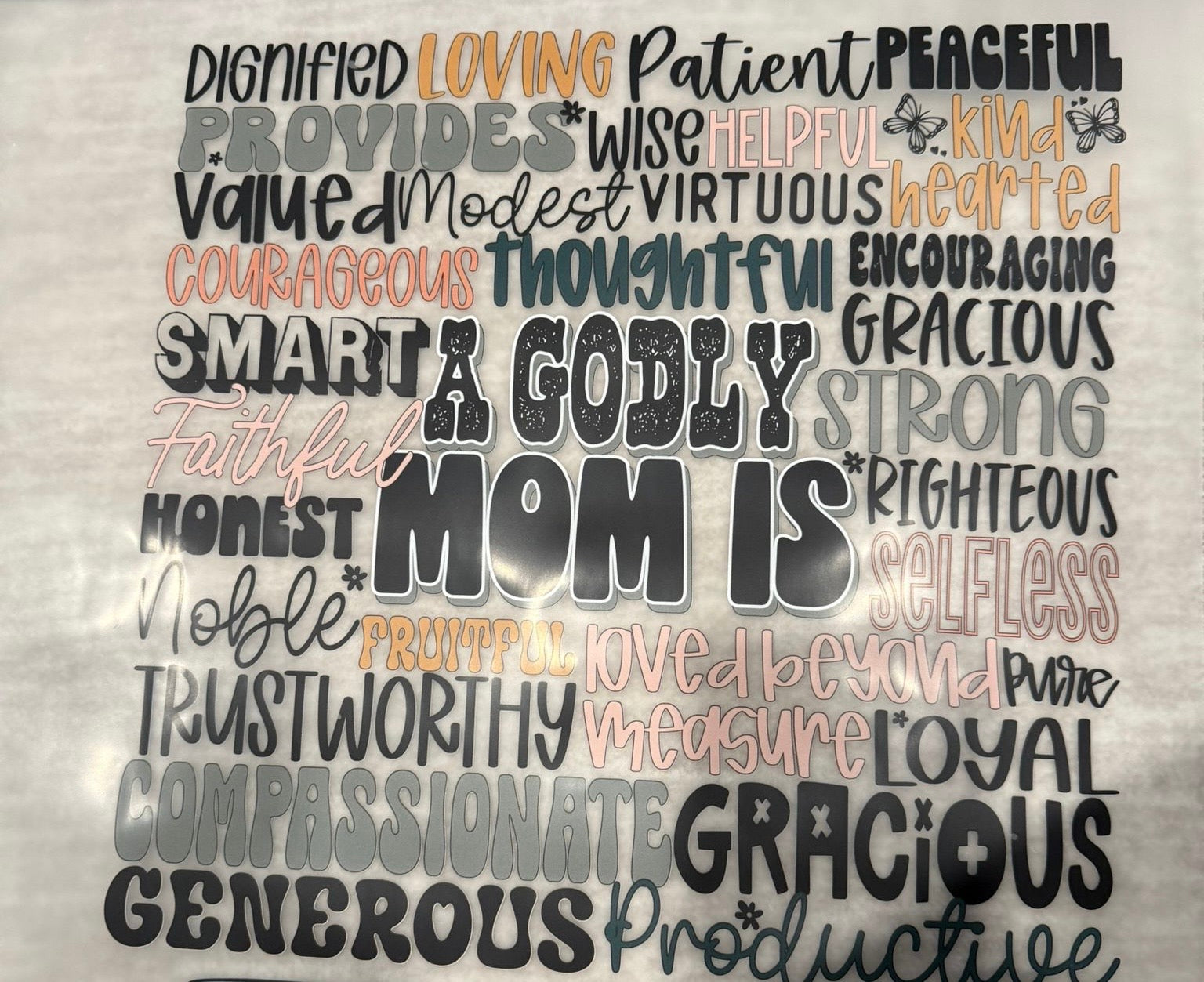 A Godly mom is