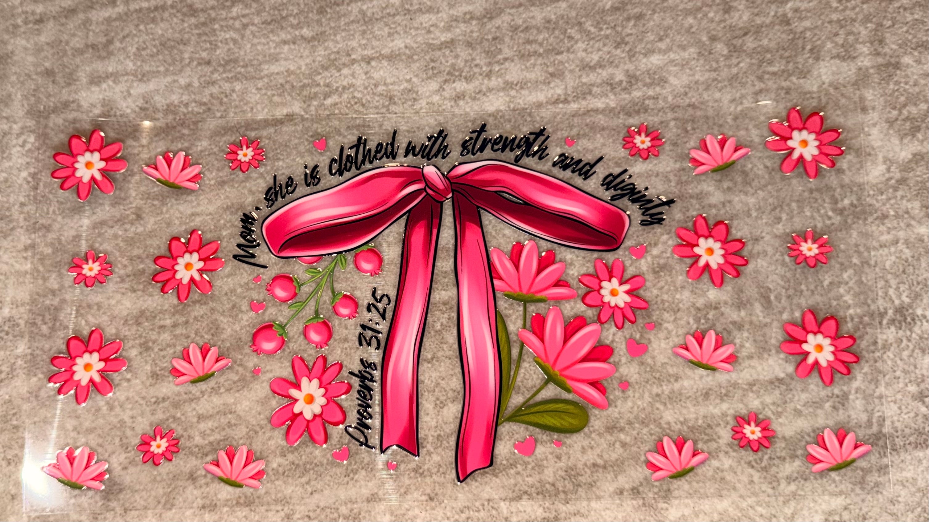 Mom - Proverbs 31:25