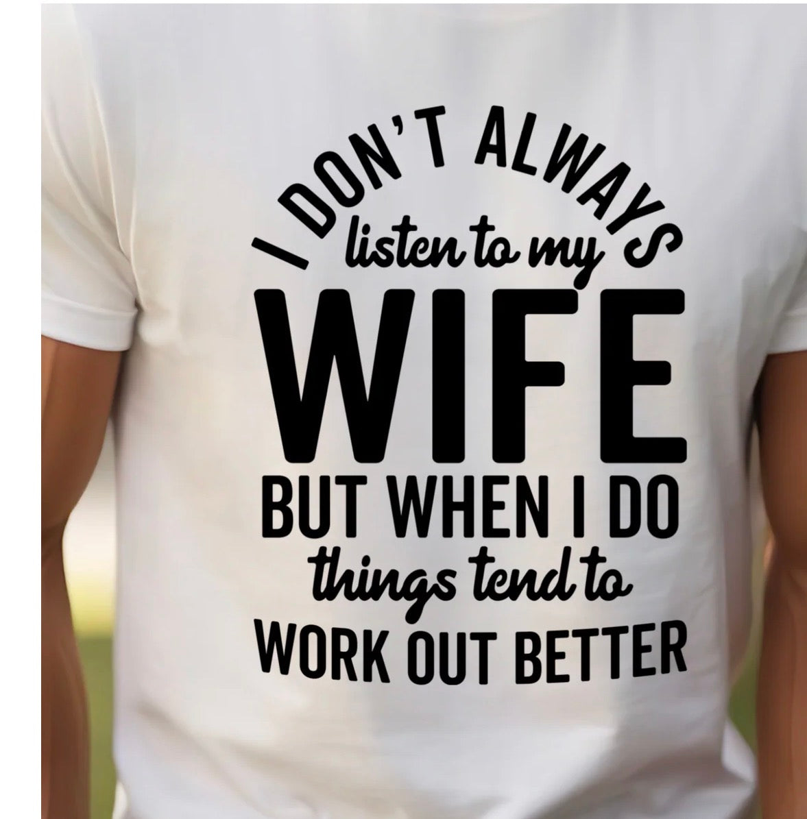 Listen to wife