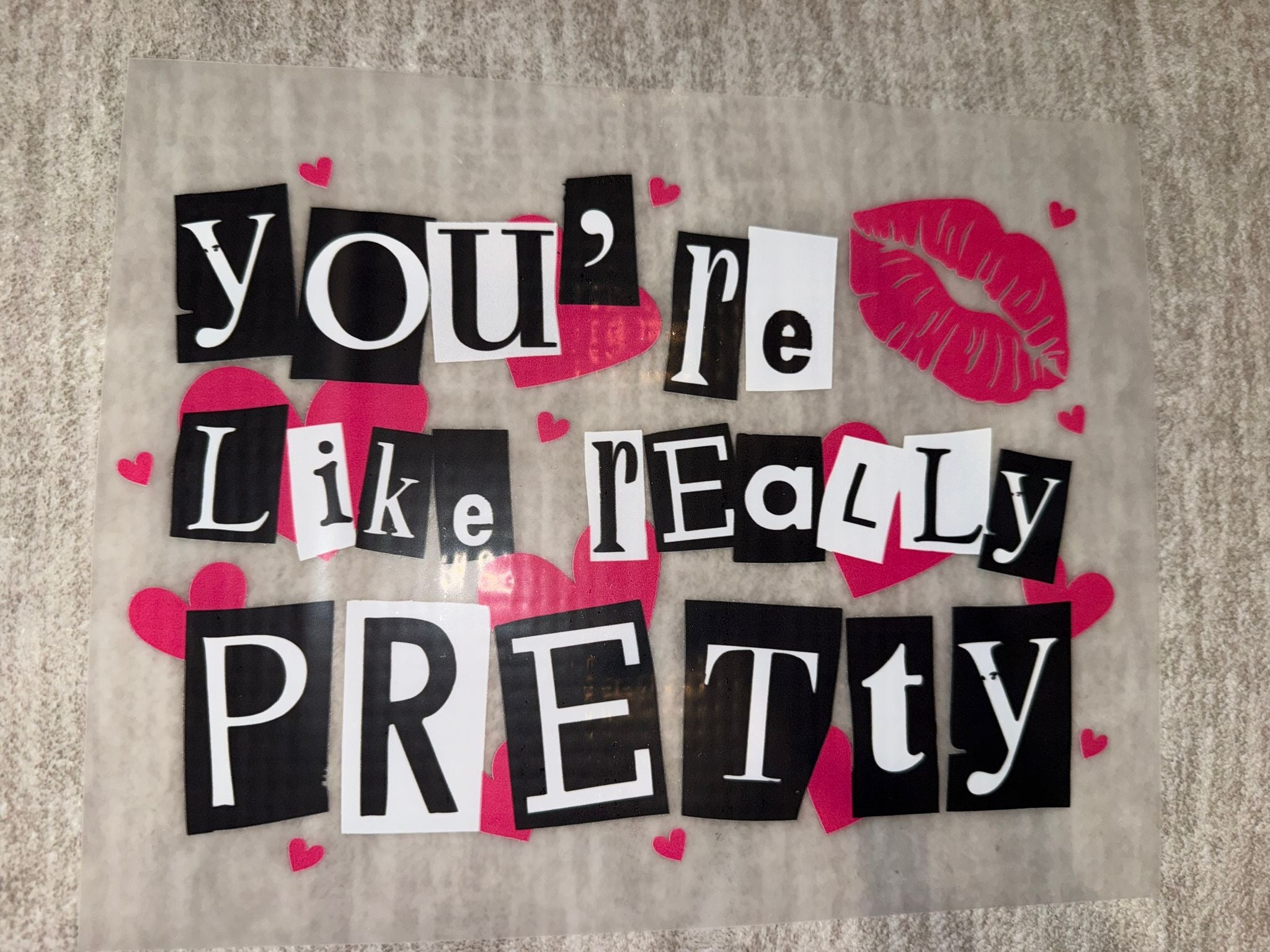 You’re like really pretty