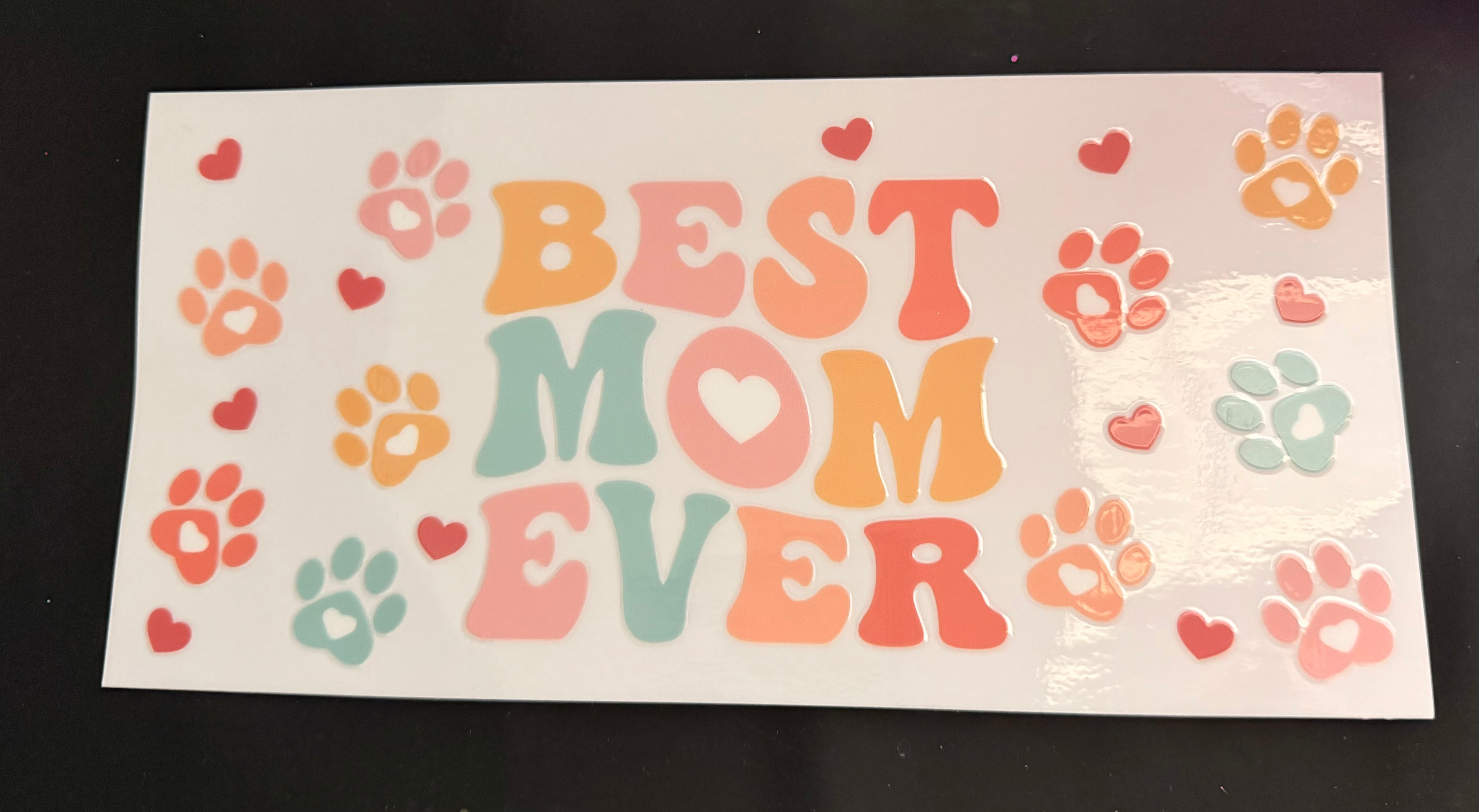 Best Mom Ever - Dog Mom
