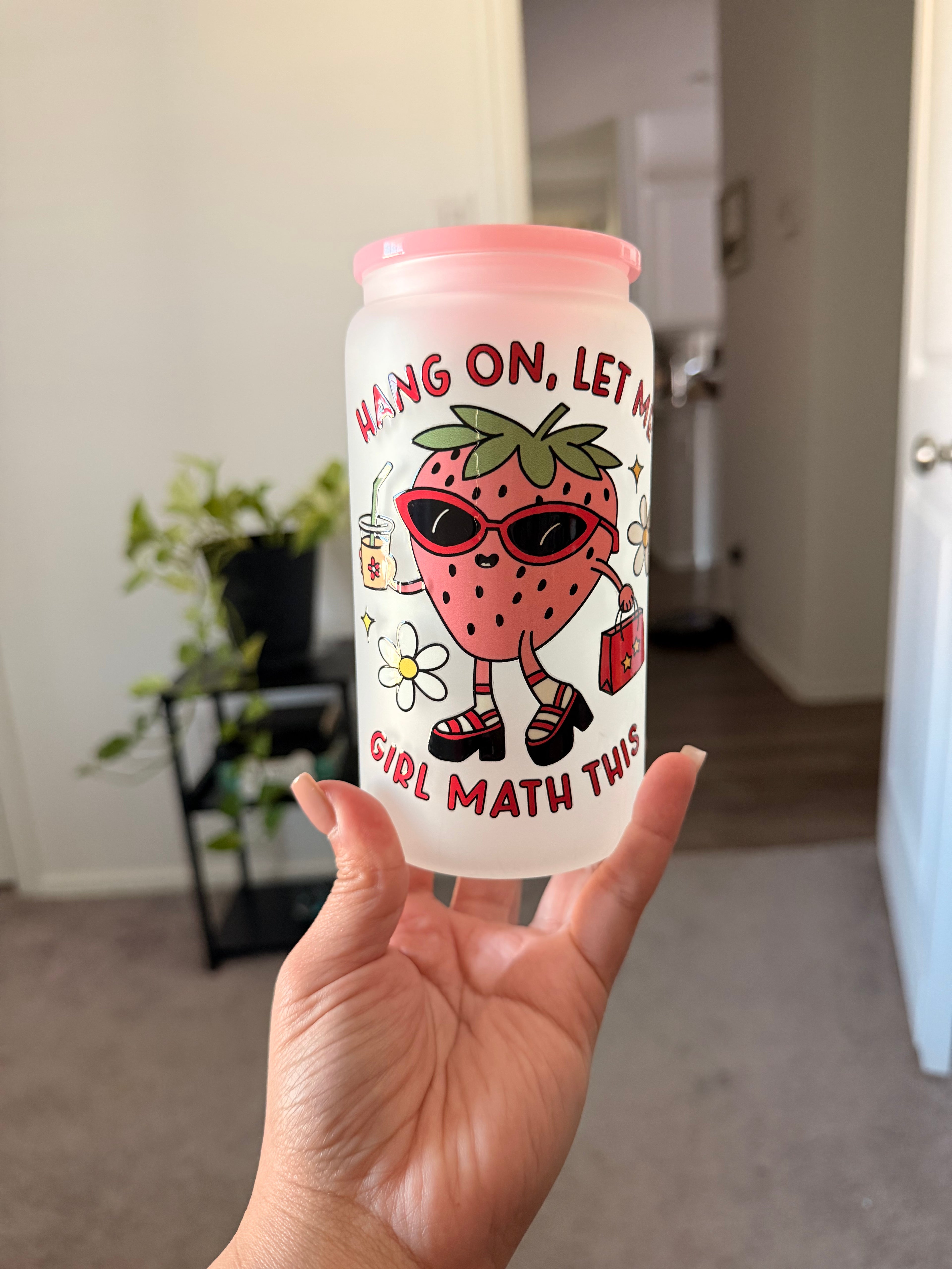 Girl math - frosted glass