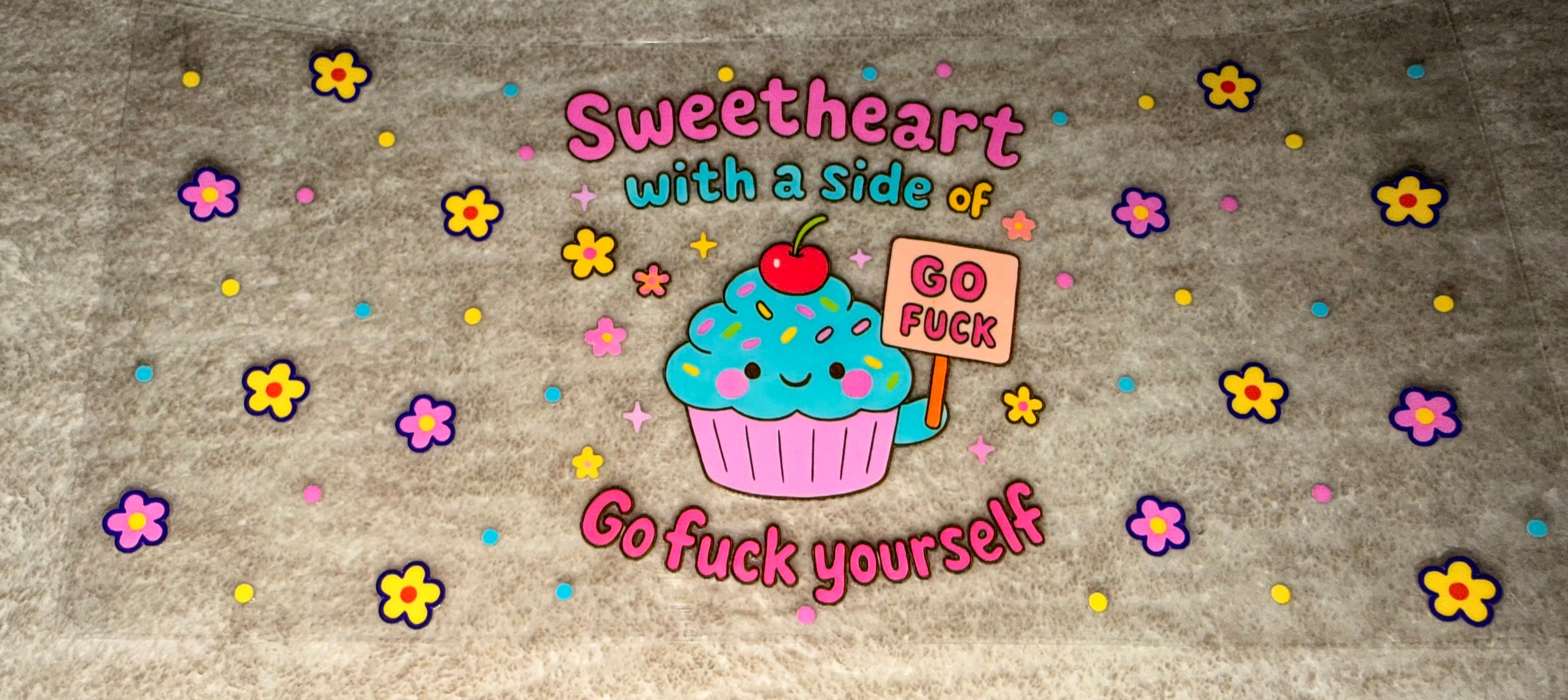 Sweetheart with a side of..